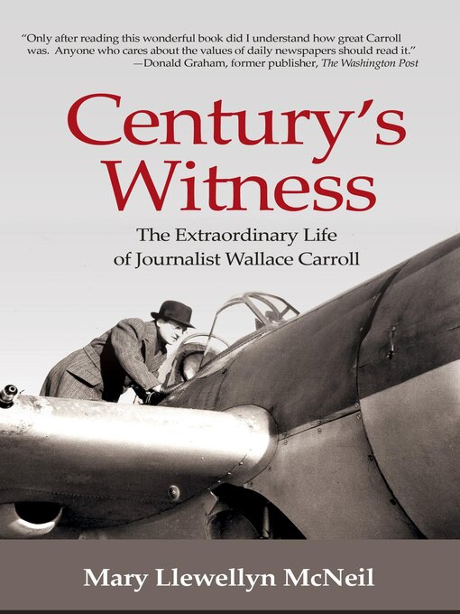Title details for Century's Witness by Mary Llewellyn McNeil - Available